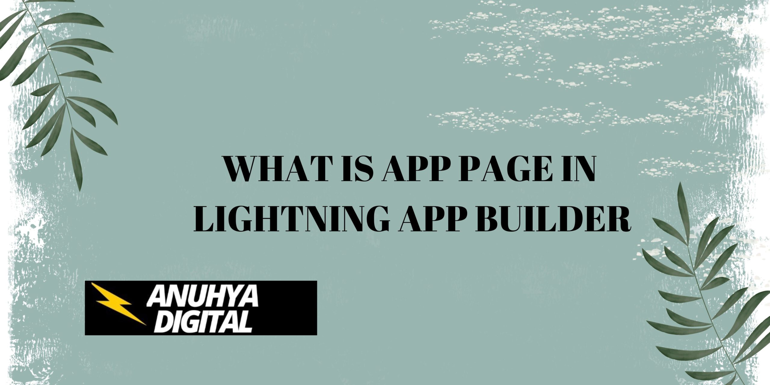 What is App Page in Lightning App Builder