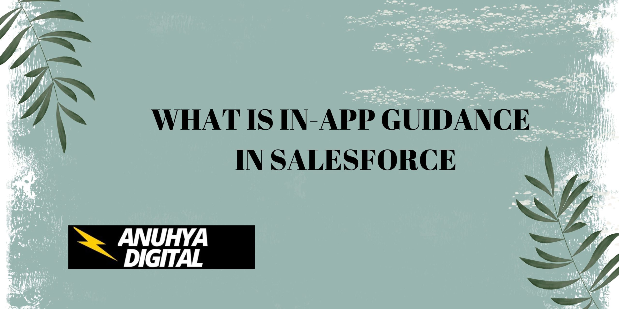 What is in-App Guidance in Salesforce