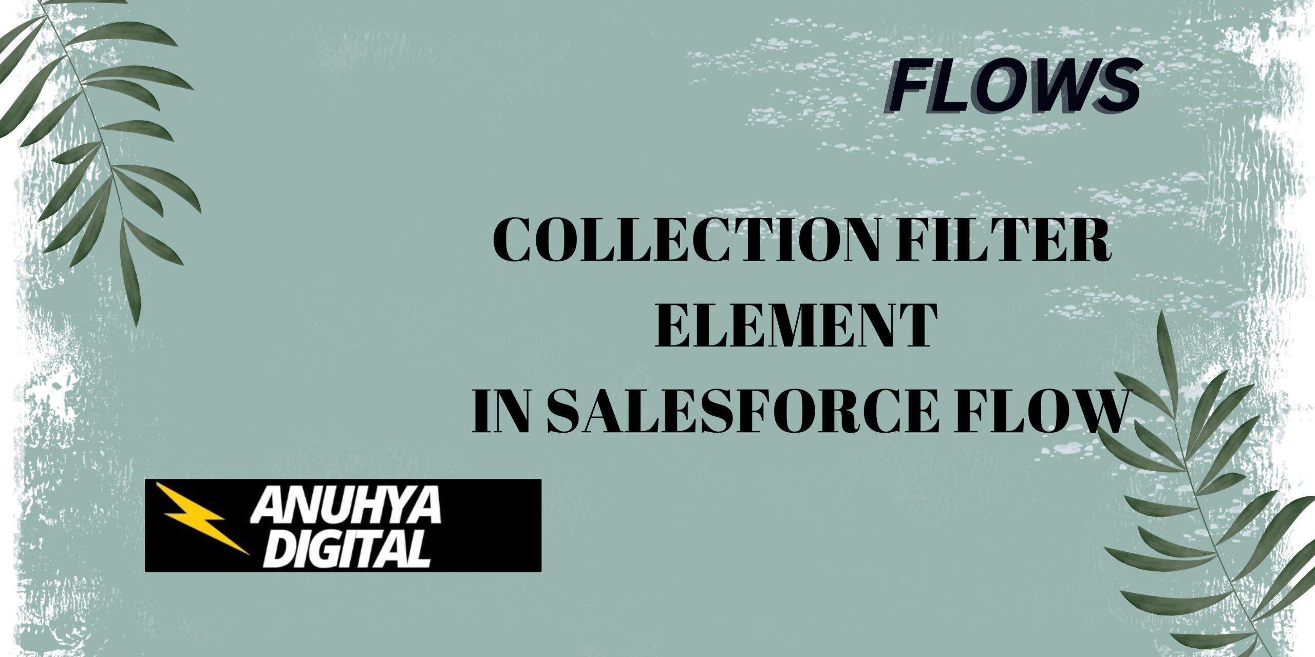 Collection Filter Element in Salesforce Flow