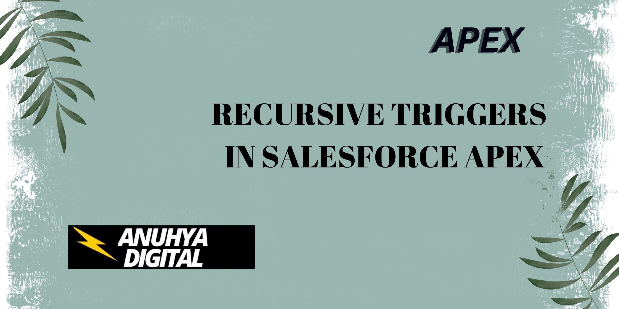 Recursive Triggers in Salesforce Apex